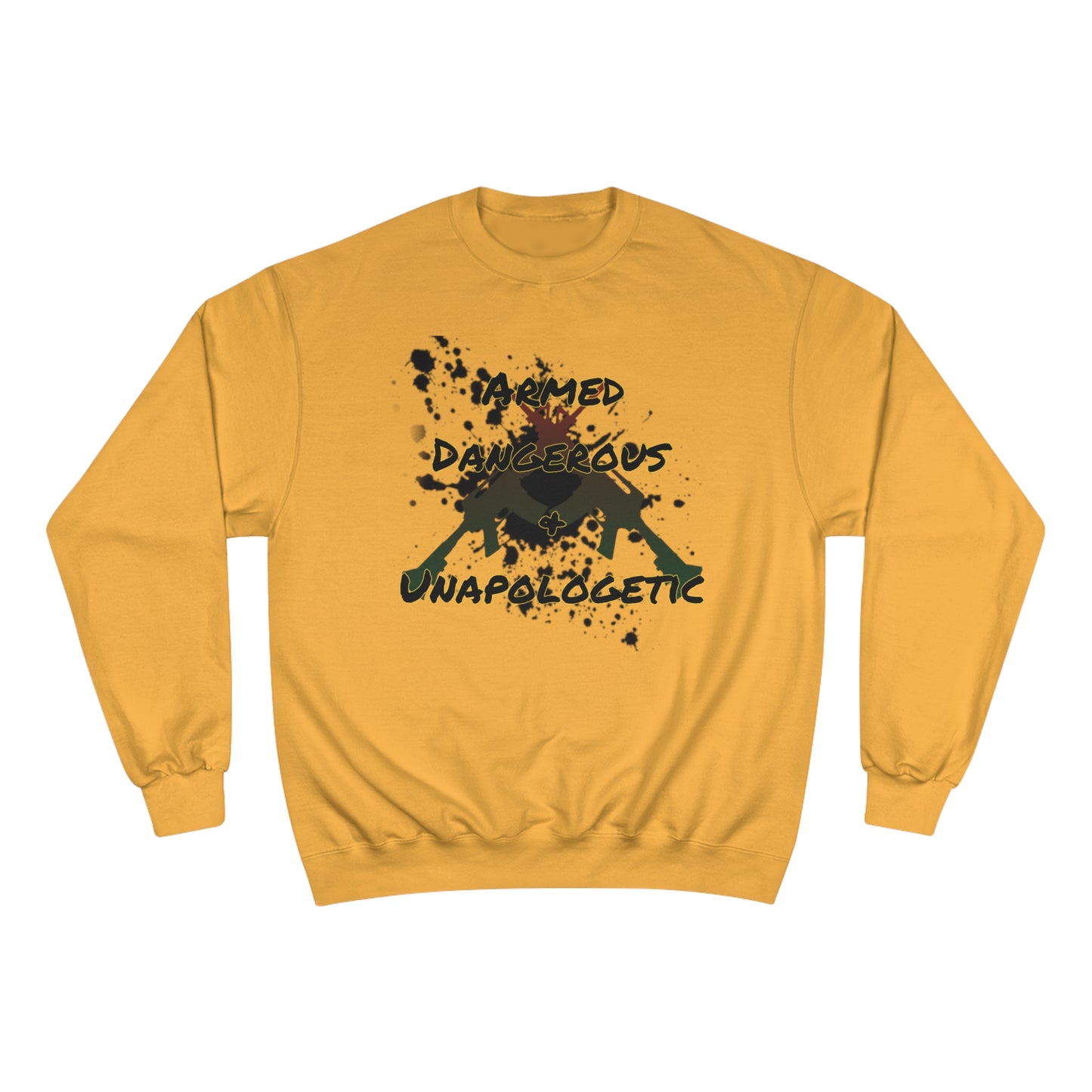 RealSpillClothingCompany© "Armed & Dangerous" Champion Sweatshirt