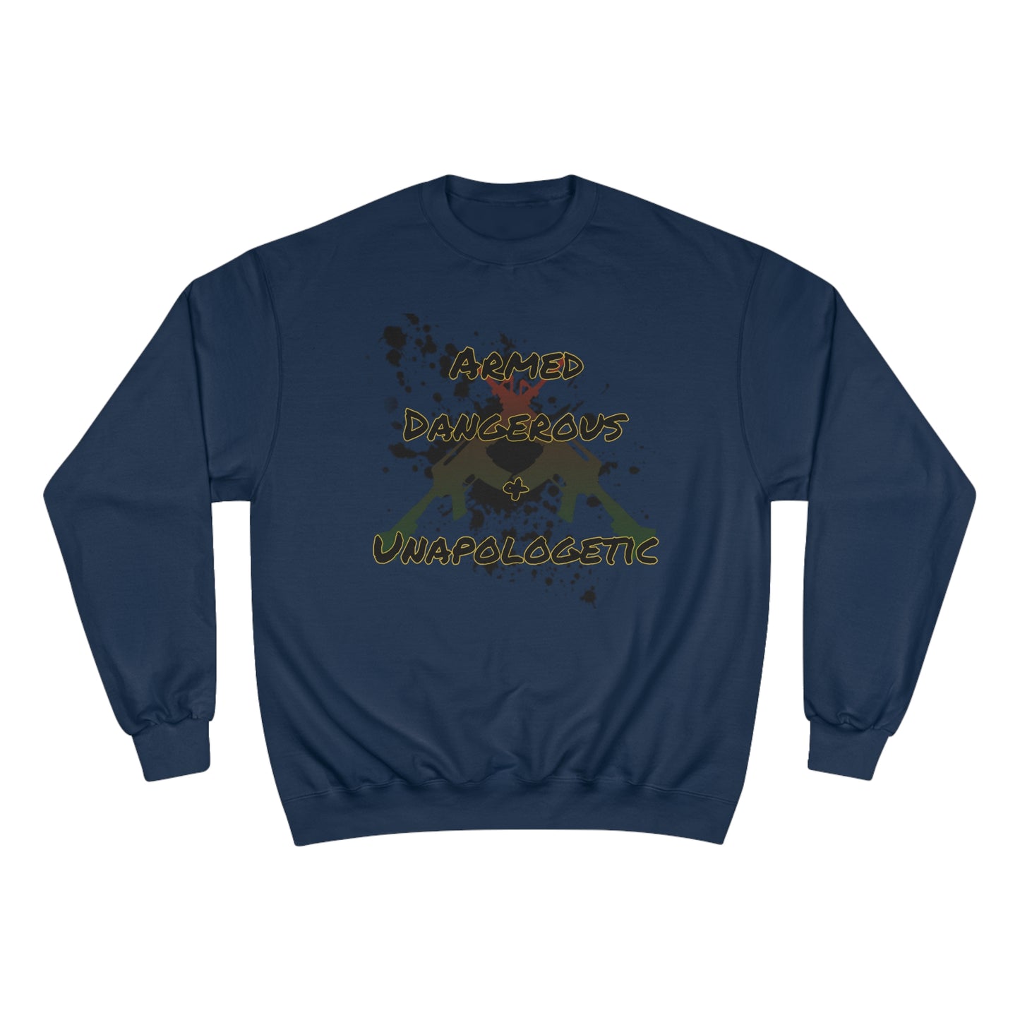 RealSpillClothingCompany© "Armed & Dangerous" Champion Sweatshirt