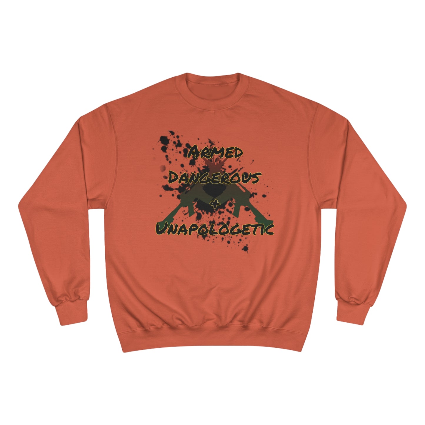 RealSpillClothingCompany© "Armed & Dangerous" Champion Sweatshirt