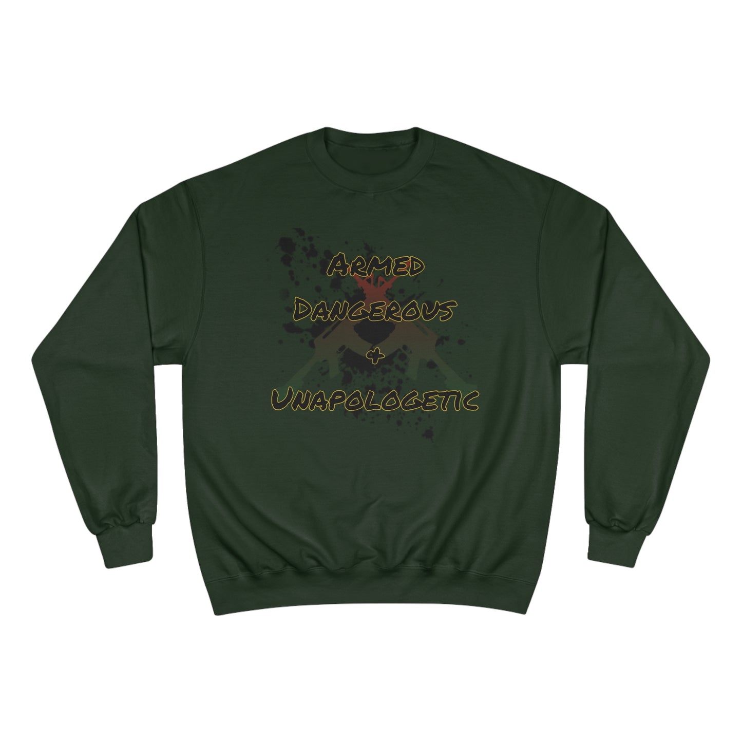 RealSpillClothingCompany© "Armed & Dangerous" Champion Sweatshirt