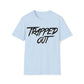 RealSpillClothingCompany© "Trapped Out"T-Shirt