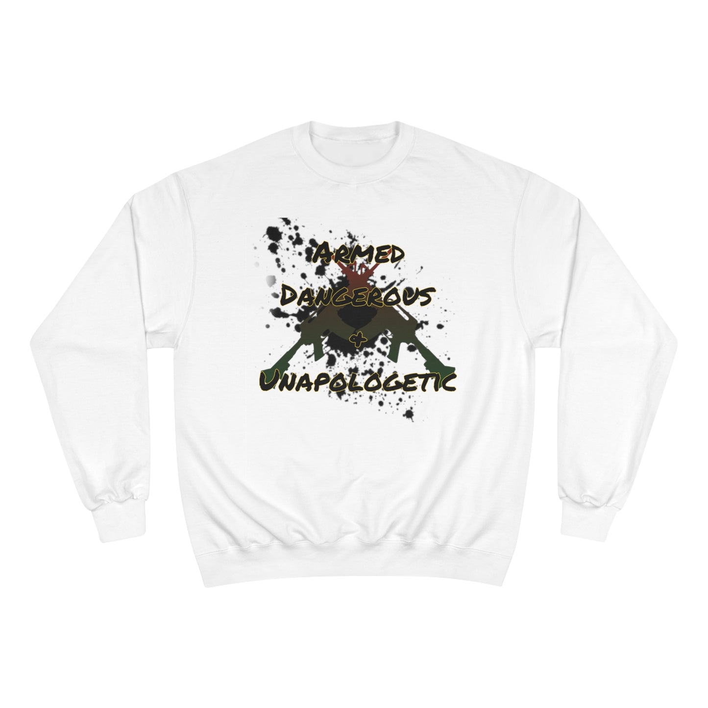 RealSpillClothingCompany© "Armed & Dangerous" Champion Sweatshirt