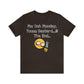 RealSpillClothingCompany© "Monday" Short Sleeve Tee